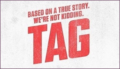 Tag - Cast, Ages, Trivia